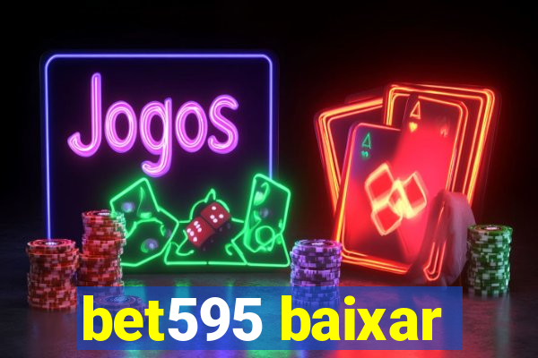 bet595 baixar